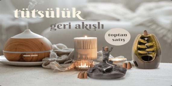 Arkadaş Hediyelik: Tütsünün Toptan Adresi